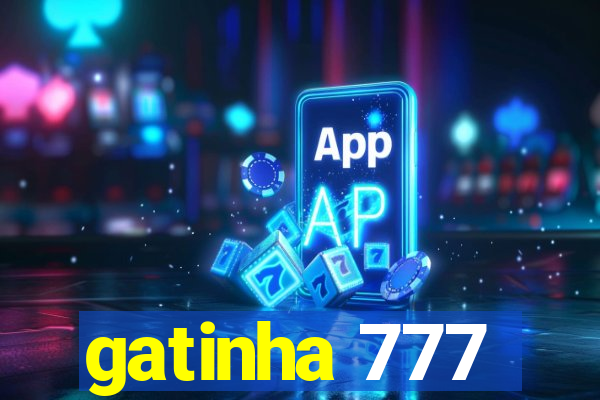 gatinha 777